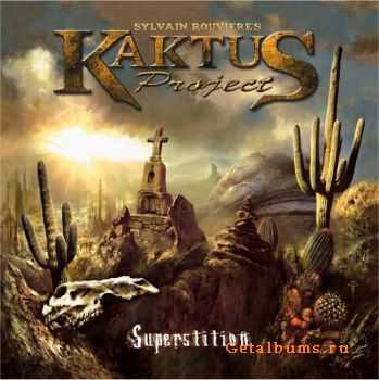 Kaktus Project - Superstition (2011)