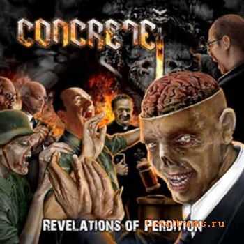 Concrete - Revelations Of Perdition (2011) Lossless 