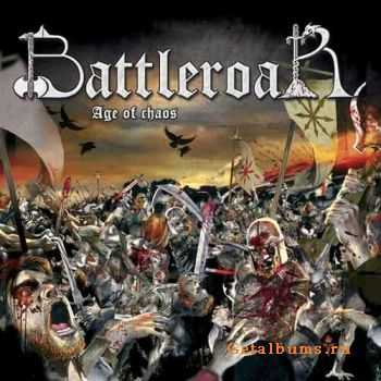 Battleroar - Age Of Chaos (2005)