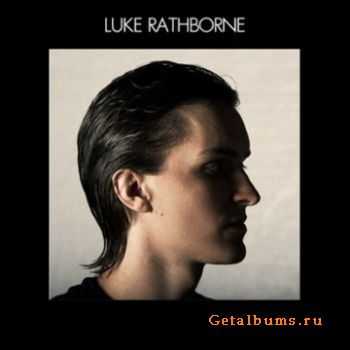 Luke Rathborne - Luke Rathborne (2011)