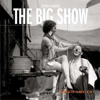 Stephen Simmons - The Big Show (2011)