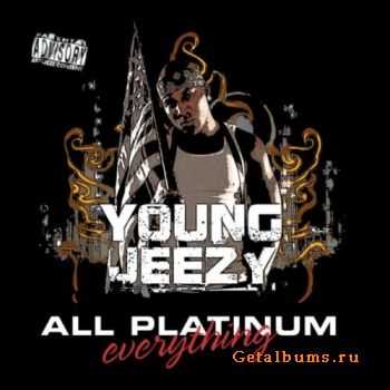 Young Jeezy - All Platinum Everything (2011)