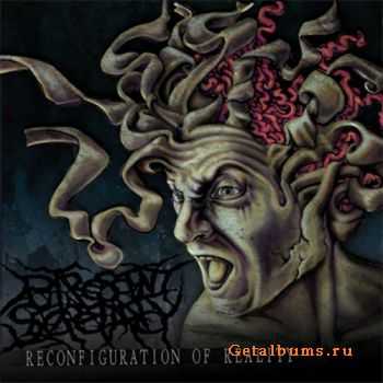 Putrescent Secretancy  Reconfiguration Of Reality (2011)