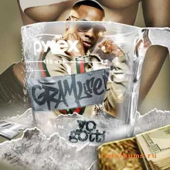 Yo Gotti - Gram Life (2011)