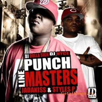 Jadakiss & Styles P - Punch Lines Masters (2011)