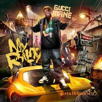 Gucci Mane - My Reality (2011)