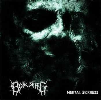 Bokrag - Mental Sickness  (2011)