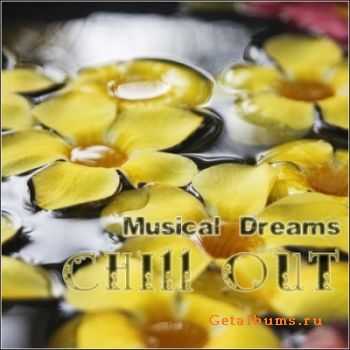 VA - Chill Out - Musical Dreams (2011)