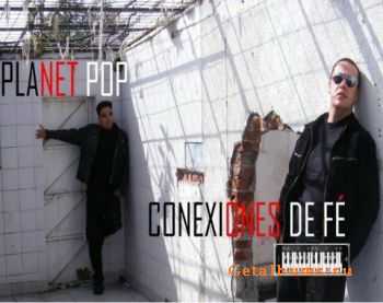 Planet Pop - Conexiones De Fe (2011)