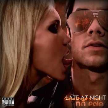 Na Palm - Late At Night (2011)
