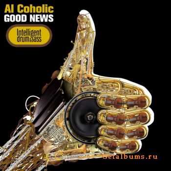 Al Coholic - Good News (2011)