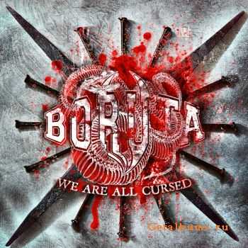 Boruta - We Are All Cursed - 2011