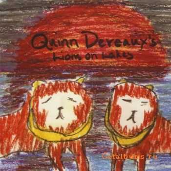 Quinn Deveaux - Lions On Lakes (2009)