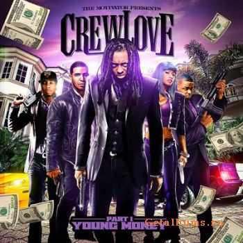 Young Money - Crew Love part.1 (2011)