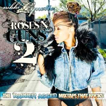 Nikki Lynette - Roses n' Guns 2 (2011)