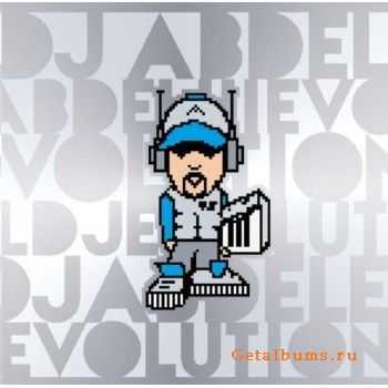 DJ Abdel - Evolution (2011) DJ Abdel - Evolution (2011)