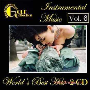 VA - Instrumental Gold Collection - Worlds Best Hits Vol.6 (2011)