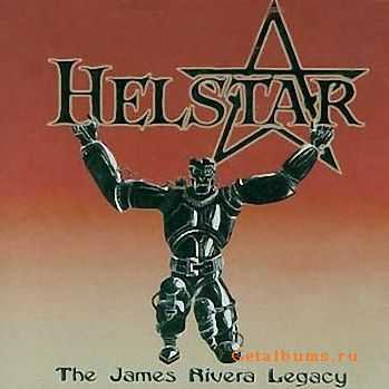 Helstar - The James Rivera Legacy (2001)