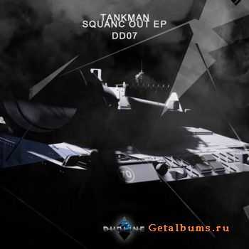 Tankman - Squanc Out (EP) (2011)