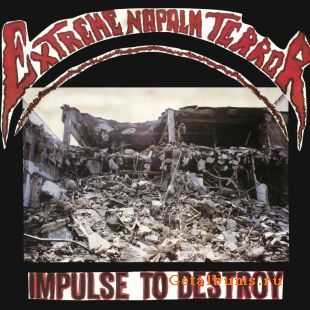 Extreme Napalm Terror - Impulse To Destroy (1989)