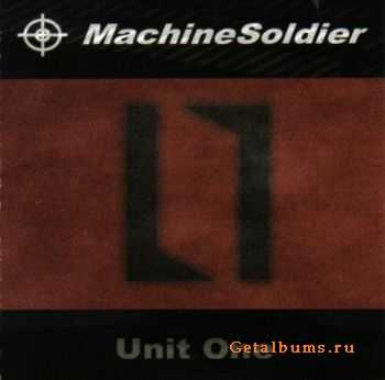 Machine Soldier - Unit One (2006)