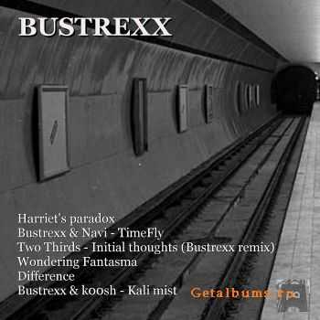 Bustrexx - A Wonderful Paradox In Time (2011)