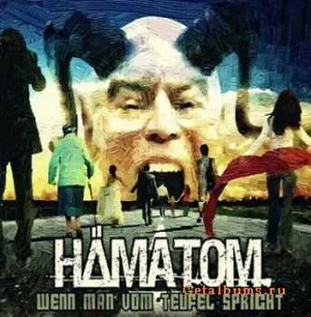 H&#228;matom - Wenn Man Vom Teufel Spricht (2011)