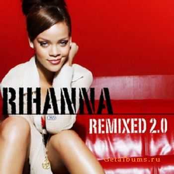 Rihanna - Remixed 2.0 (2011)