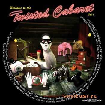 VA - Welcome To The Twisted Cabaret Vol.1 (2010)