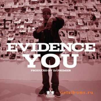 Evidence - You (Prod. By DJ Premier) (Single)