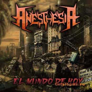 AnesthesiA - El Mundo De Hoy [ep] (2011)