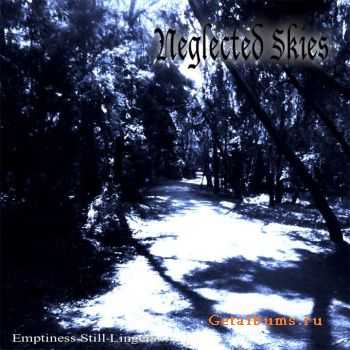 Neglected Skies - Emptiness Still Lingers (2011)