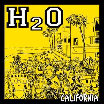 H2O - California () (2011)