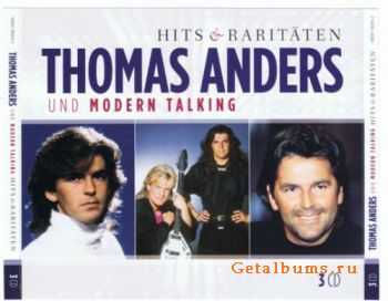 Thomas Anders und Modern Talking - Hits & Raritaten (3CD Boxset) (2011)