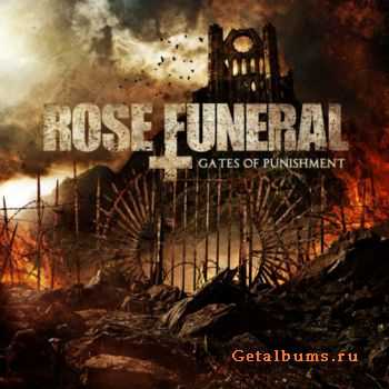 Rose Funeral - Gates Of Punishment (2011)