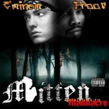 Eminem vs Proof - Mitten Massacre (2011)