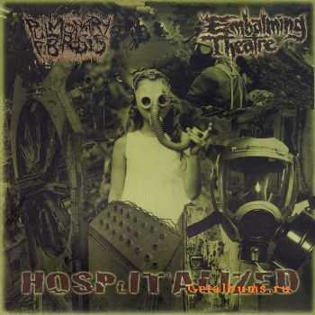 Pulmonary Fibrosis & Embalming Theatre - Hosplit'alized (Split) (2010)