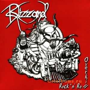 Blizzard - Rock 'n' Roll Overkill (2011)