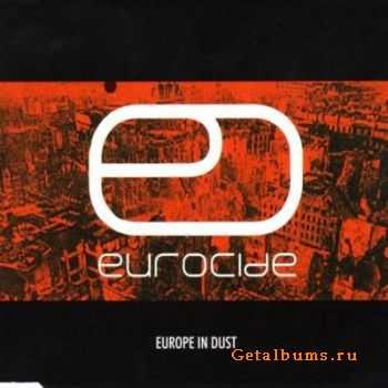 Eurocide  - Europe In Dust (2004)