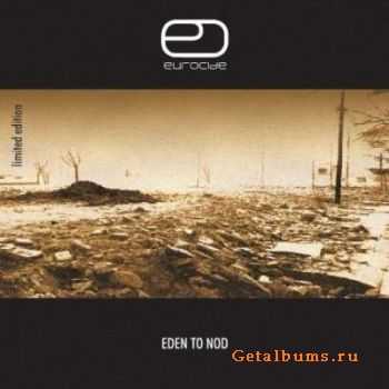 Eurocide - Eden To Nod (EP) (2006)