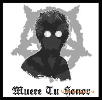 Control Chubby - Muere Tu Honor [EP]  (2011)