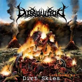 Dissolution  - Dirt Skies  (2011)