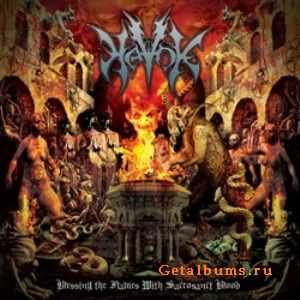 Havok - Blessing The Flames With Sacrosanct Blood (2011)