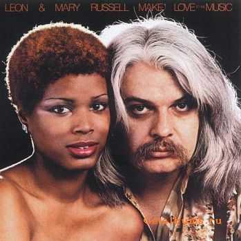 Leon & Mary Russell - Make Love To The Music (1977)