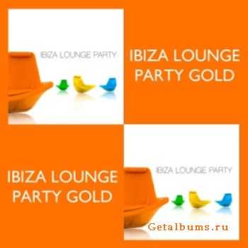 Alessandro Picciafuochi - Ibiza Lounge Party Gold (2011)