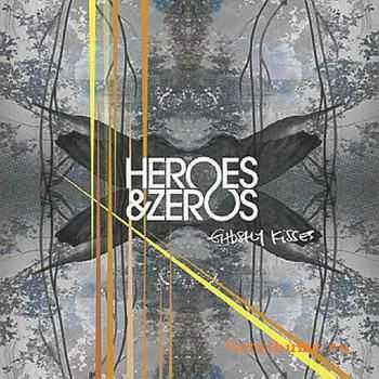 Heroes And Zeros - Ghostly Kisses (2011)