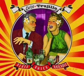 Chico Trujillo - Plato &#218;nico Bailable (2008)