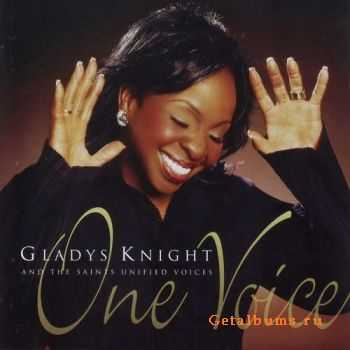 Gladys Knight and the Saints Unified Voices - One Voice (2005)