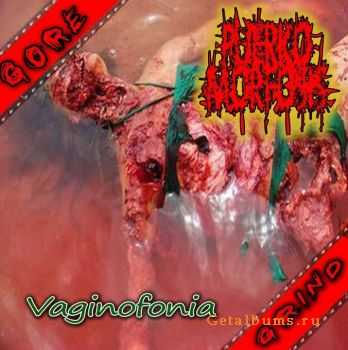 Puerkomorfosis - Vaginofonia (2011)