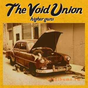 The Void Union - Higher Guns (2011)